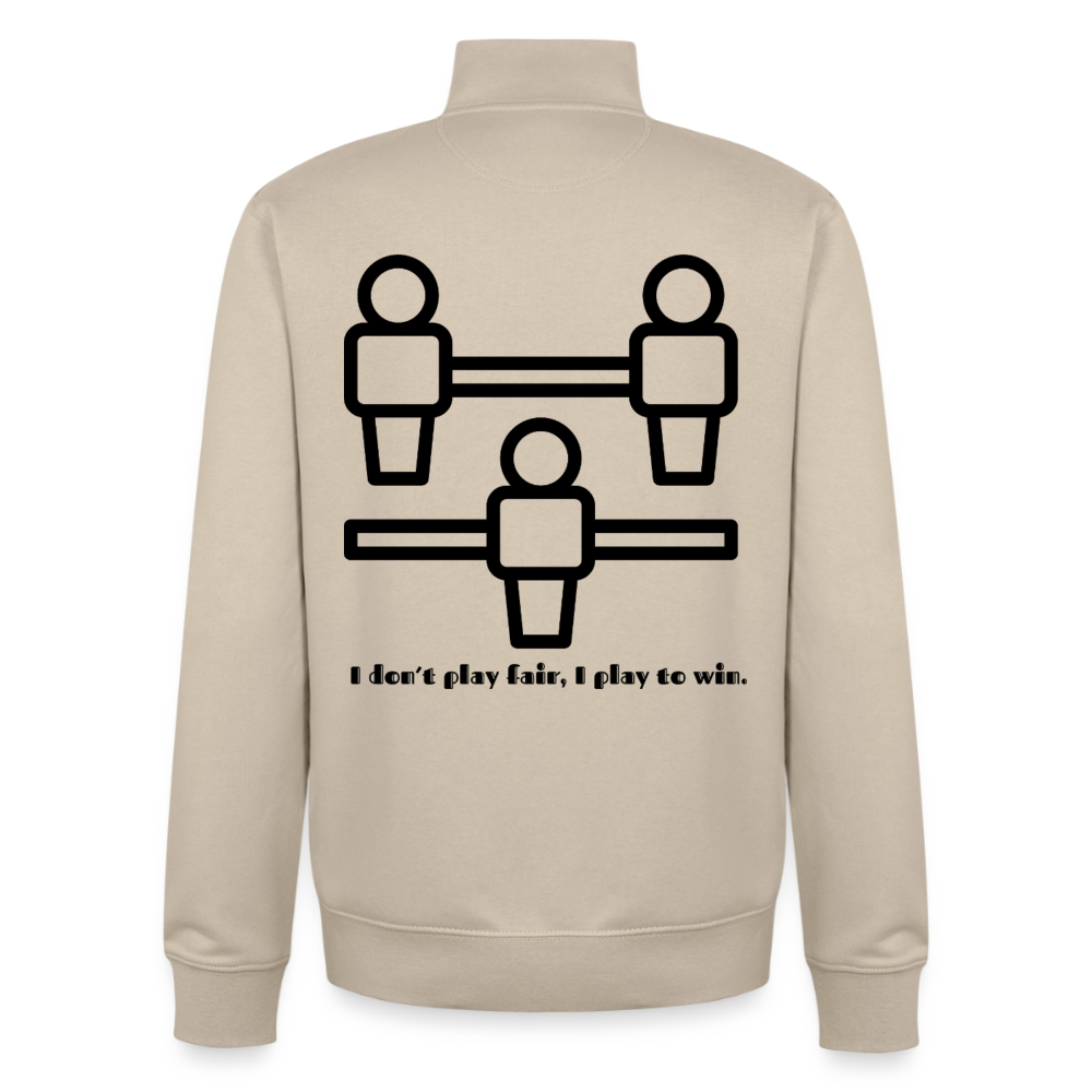 I don´t play fair, unisex Sweatshirt-Jacke aus Bio-Baumwollgemisch - desert dust