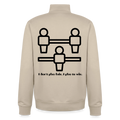 I don´t play fair, unisex Sweatshirt-Jacke aus Bio-Baumwollgemisch - desert dust