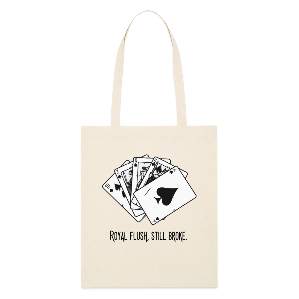 Royal Flush Broke,  Stoffbeutel aus Bio-Baumwolle - soft Ecru