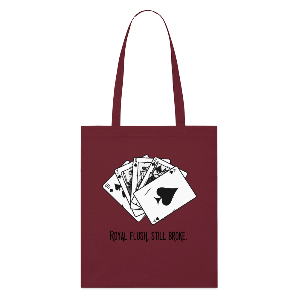 Royal Flush Broke,  Stoffbeutel aus Bio-Baumwolle - burgundy