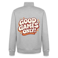 Good Games Only - unisex Sweatshirt-Jacke aus Bio-Baumwollgemisch - Grau meliert
