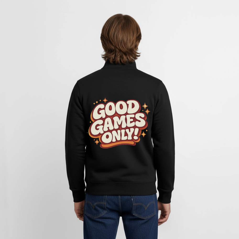Good Games Only - unisex Sweatshirt-Jacke aus Bio-Baumwollgemisch - Schwarz