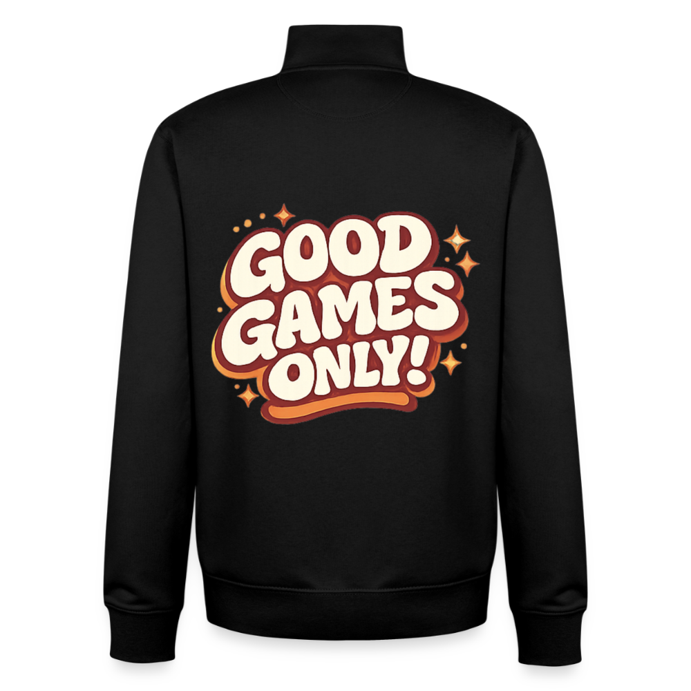 Good Games Only - unisex Sweatshirt-Jacke aus Bio-Baumwollgemisch - Schwarz
