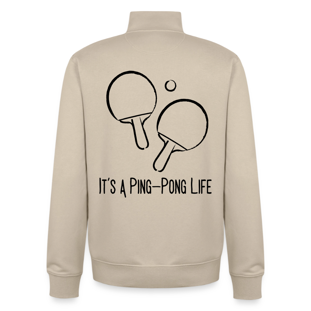 Ping-Pong Life, unisex Sweatshirt-Jacke aus Bio-Baumwollgemisch - desert dust