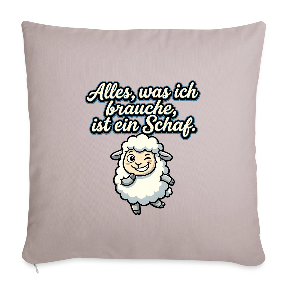 Alles, was ich brauche, ist ein Schaf!  - Sofakissen mit Füllung 44 x 44 cm - helles Taupe