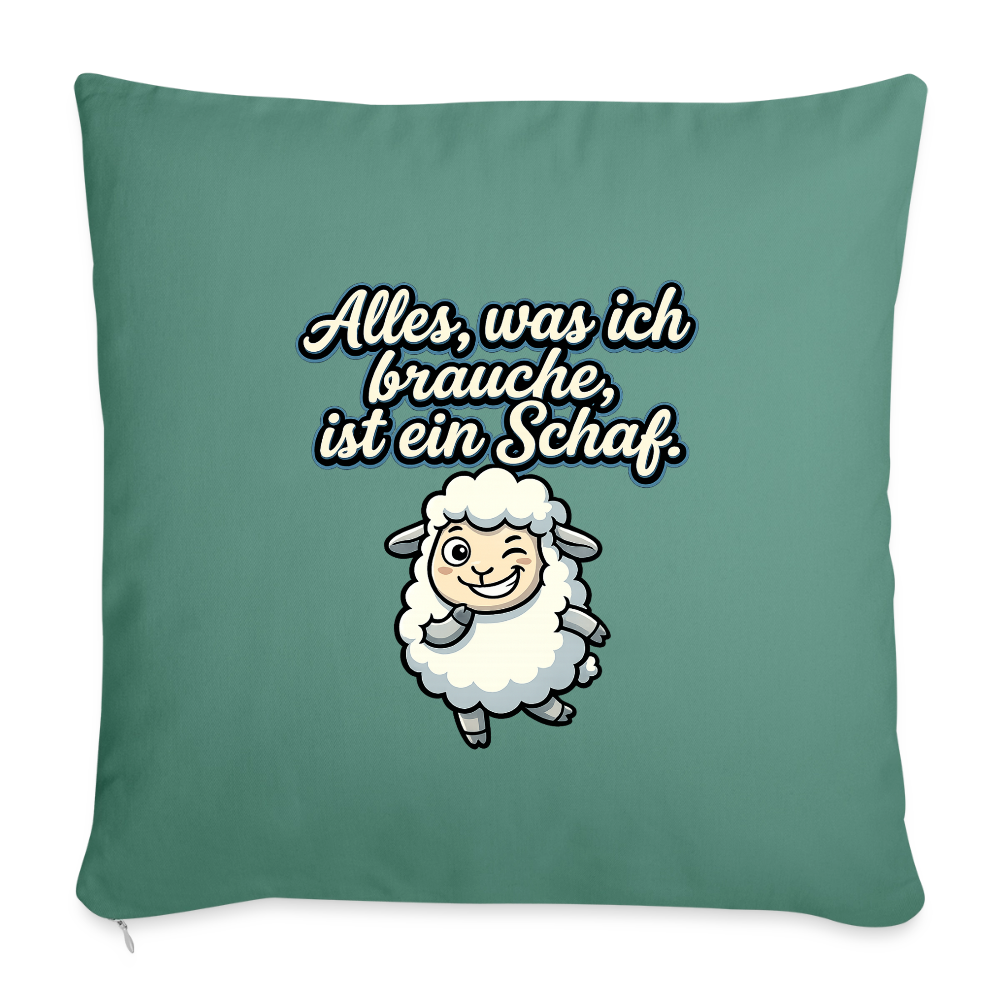 Alles, was ich brauche, ist ein Schaf!  - Sofakissen mit Füllung 44 x 44 cm - Tanngrün