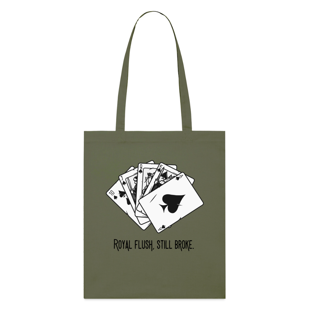 Royal Flush Broke,  Stoffbeutel aus Bio-Baumwolle - khaki