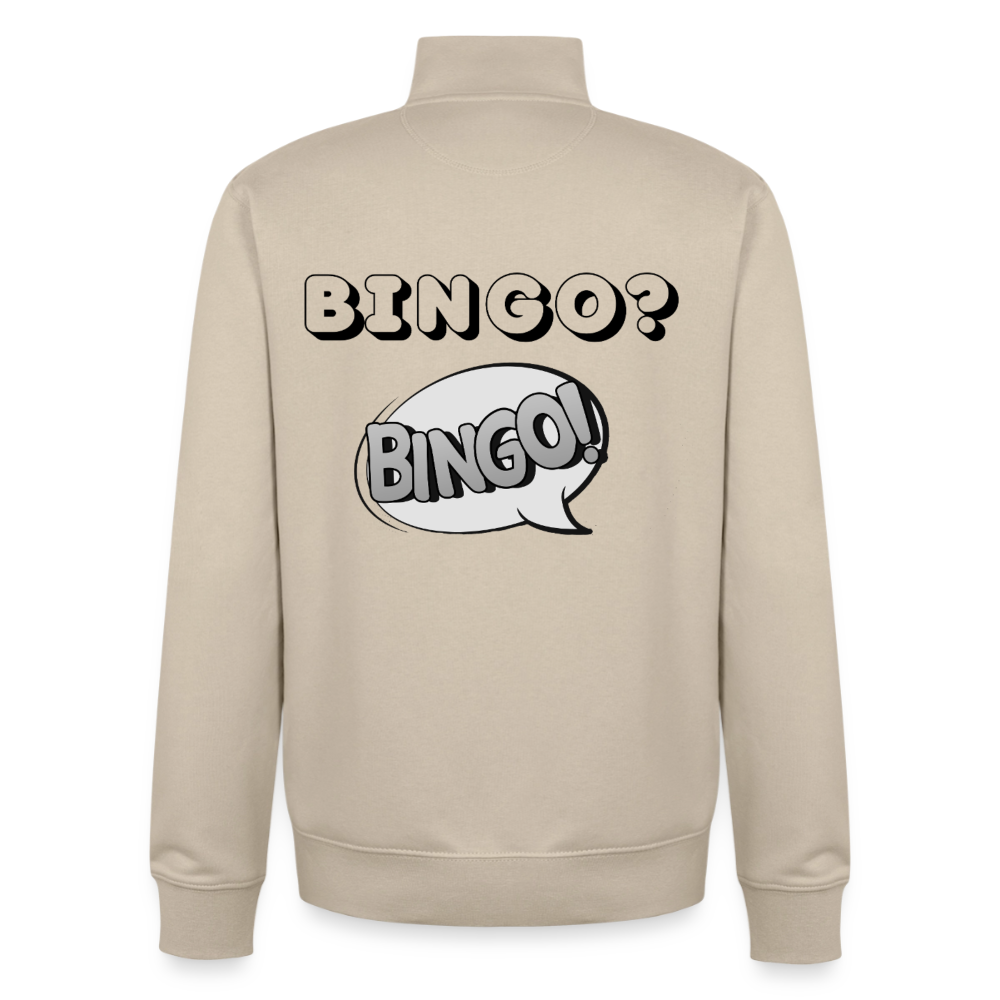 Bingo? Bingo! Unisex Sweatshirt-Jacke aus Bio-Baumwollgemisch - desert dust