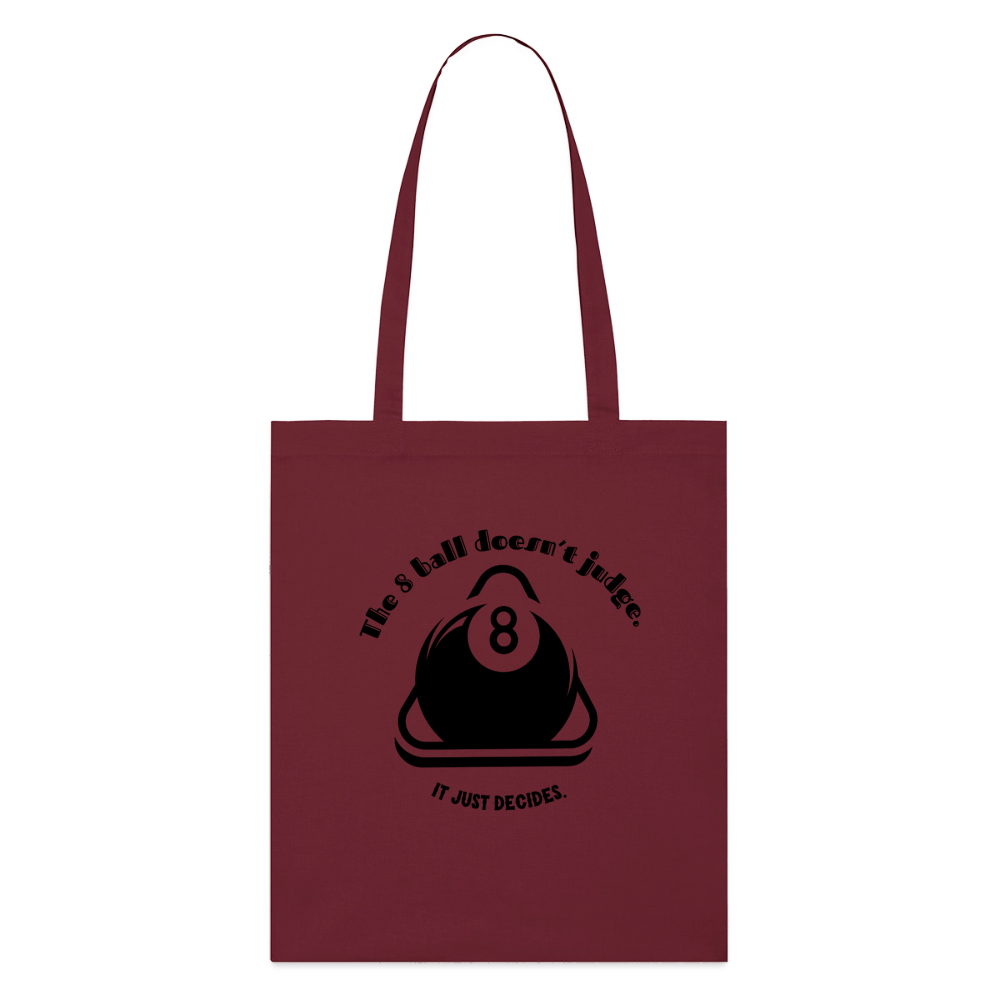 8-Ball Decides, Stoffbeutel aus Bio-Baumwolle - burgundy