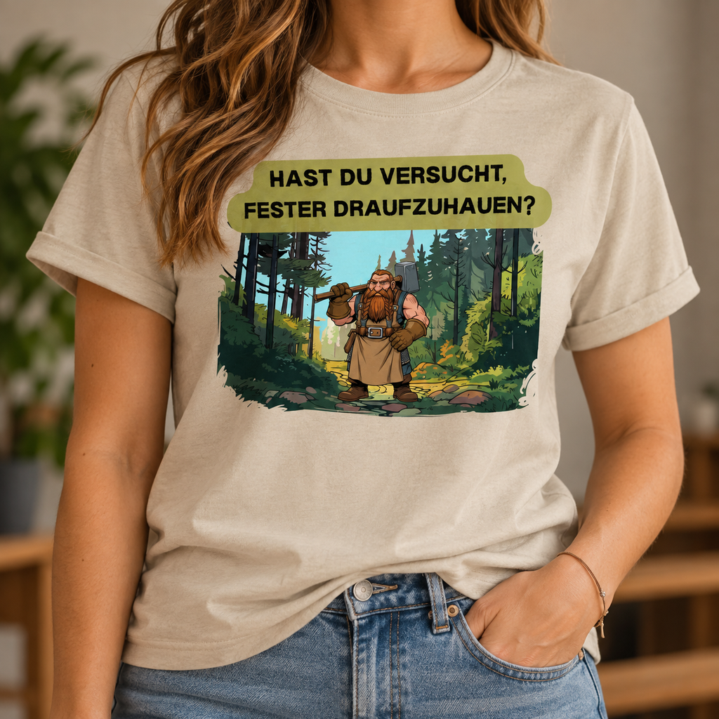 Hast du versucht, fester draufzuhauen? - Heavy Cotton T-Shirt