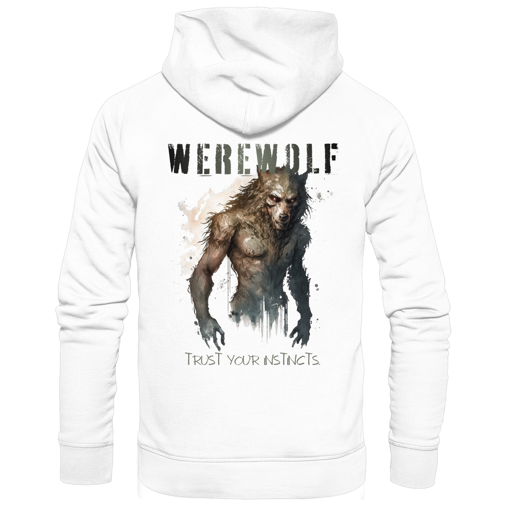 Werewolf – Trust Your Instincts - Basic Unisex Hoodie