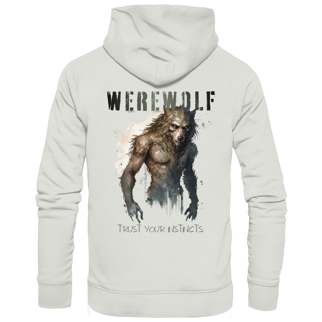 Werewolf – Trust Your Instincts - Basic Unisex Hoodie