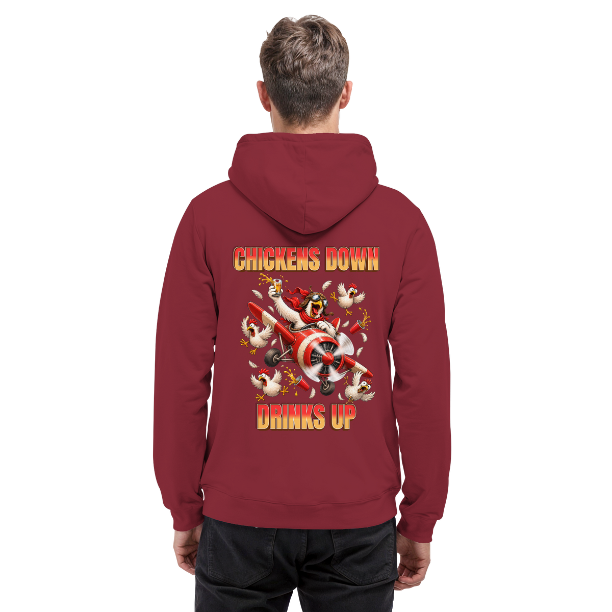 Chickens Down – Drinks Up - Basic Unisex Hoodie