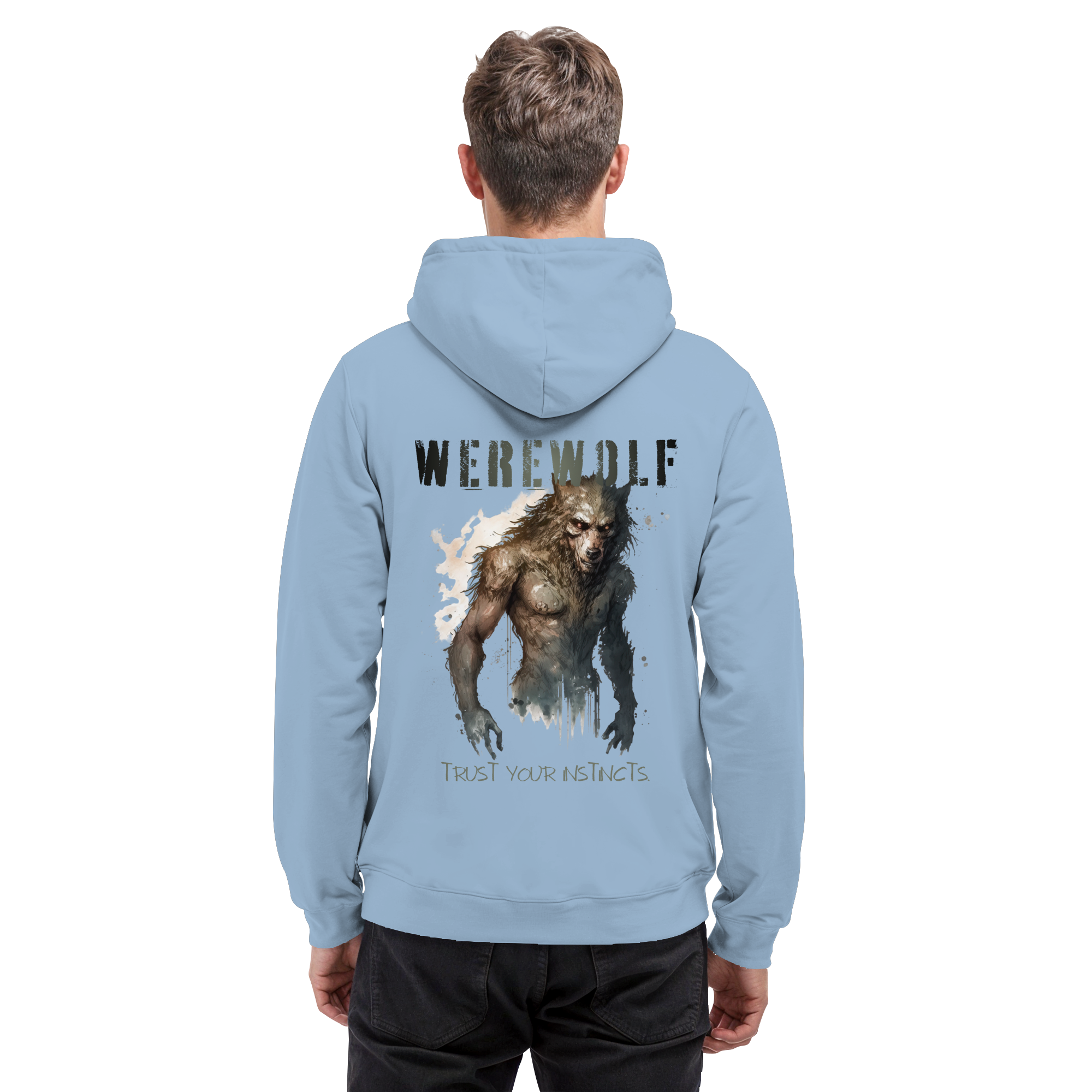 Werewolf – Trust Your Instincts - Basic Unisex Hoodie