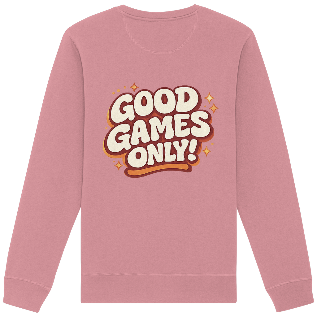 Good Games Only - Organic Basic Unisex Sweatshirt