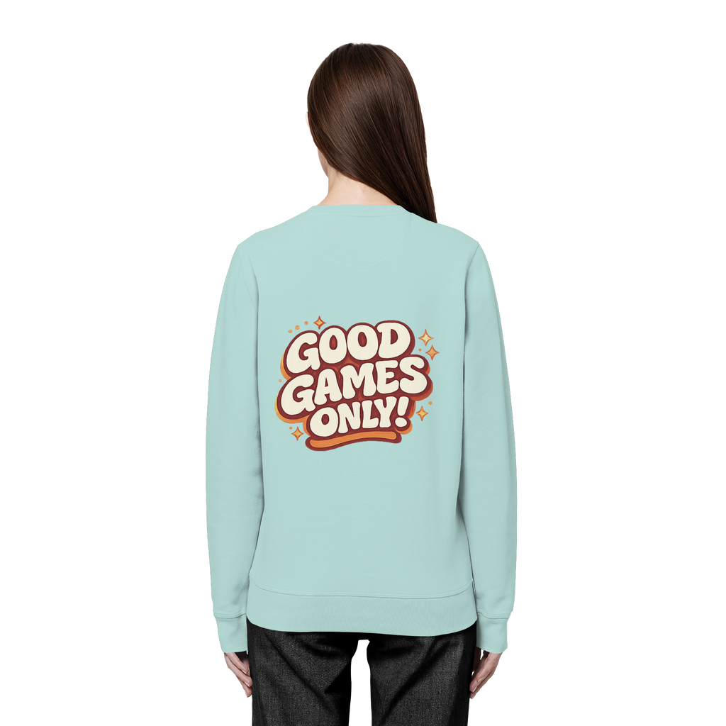 Good Games Only - Organic Basic Unisex Sweatshirt
