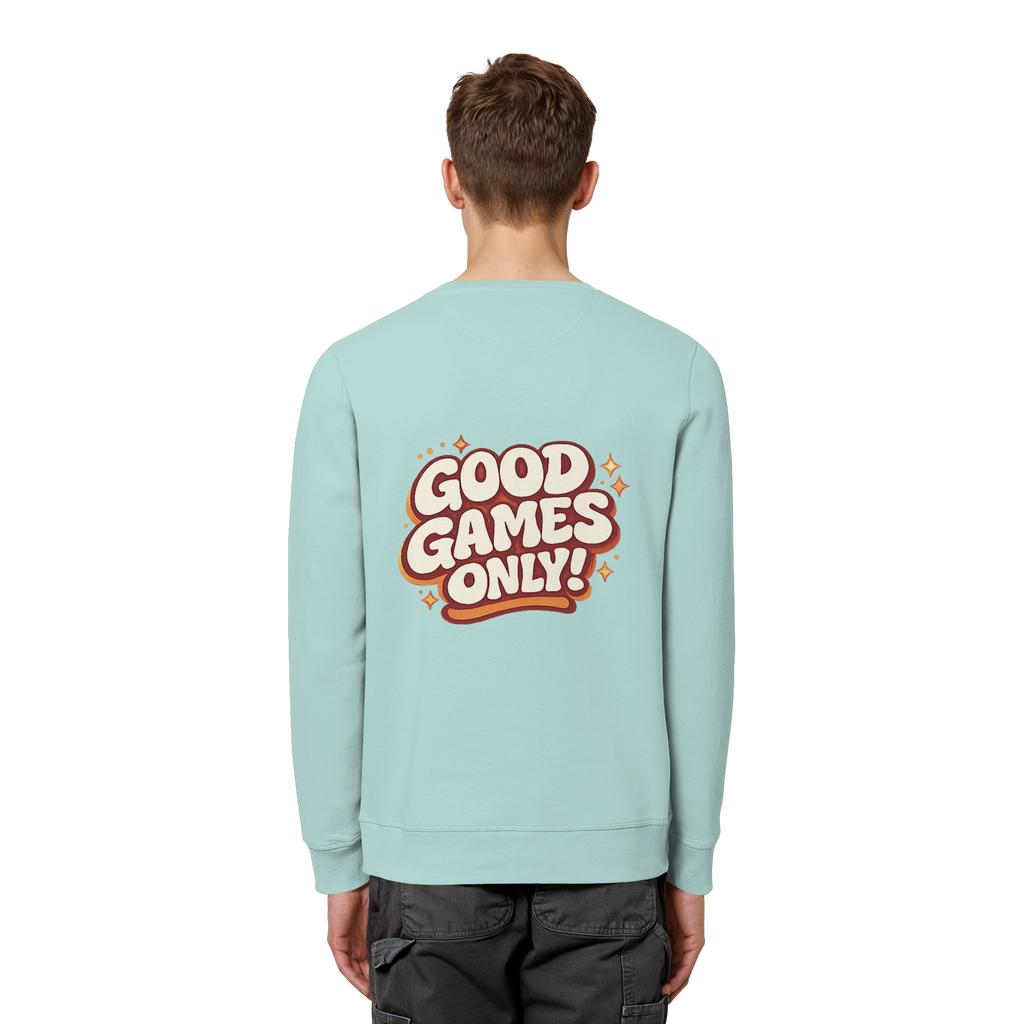 Good Games Only - Organic Basic Unisex Sweatshirt