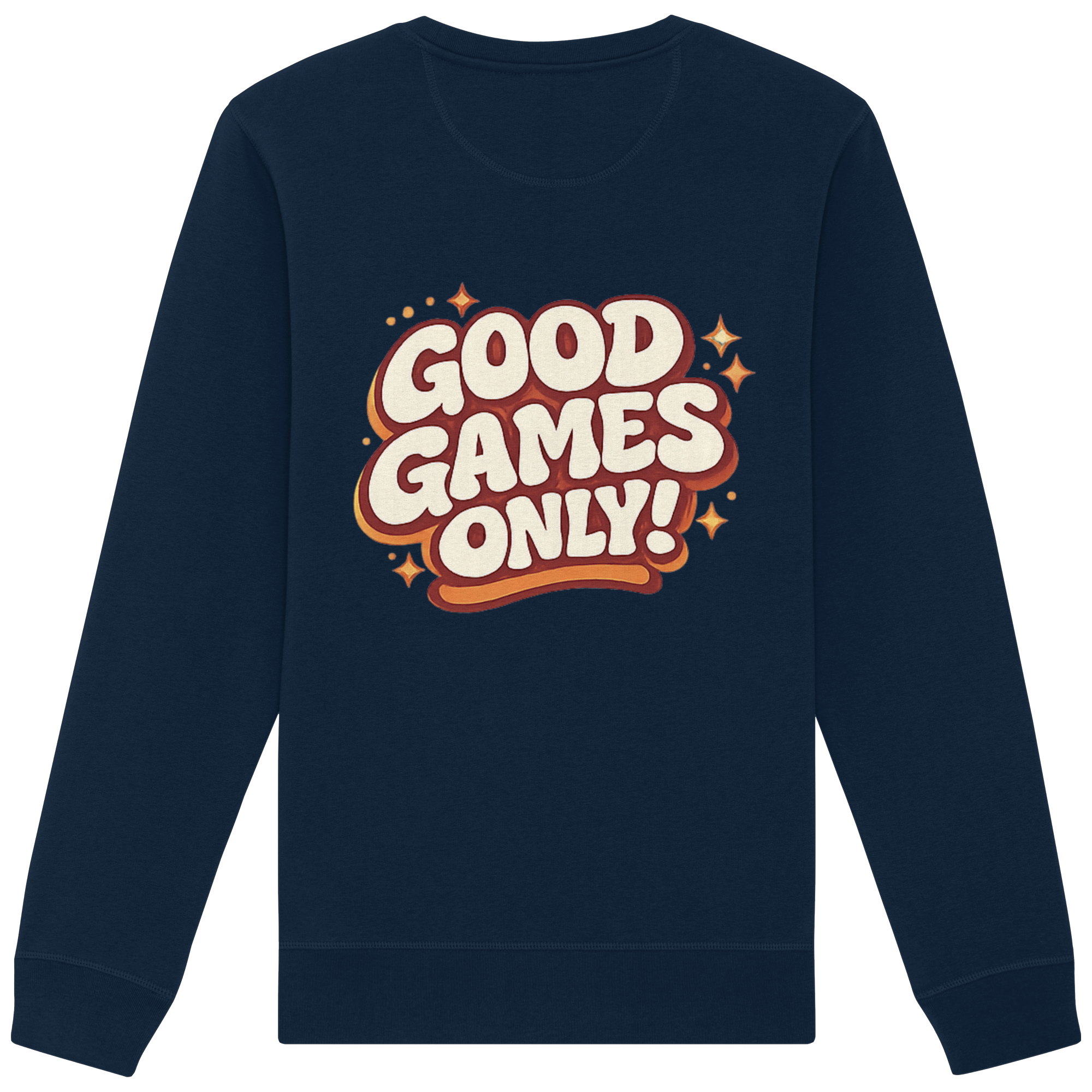 Good Games Only - Organic Basic Unisex Sweatshirt