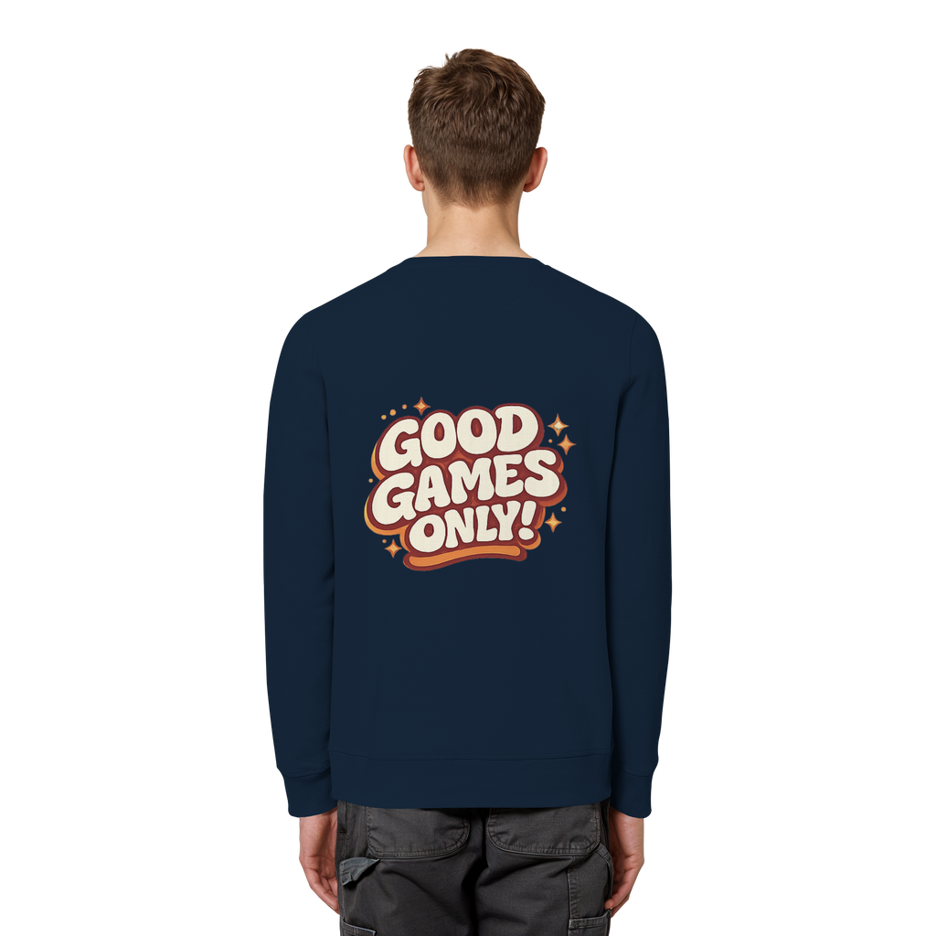Good Games Only - Organic Basic Unisex Sweatshirt