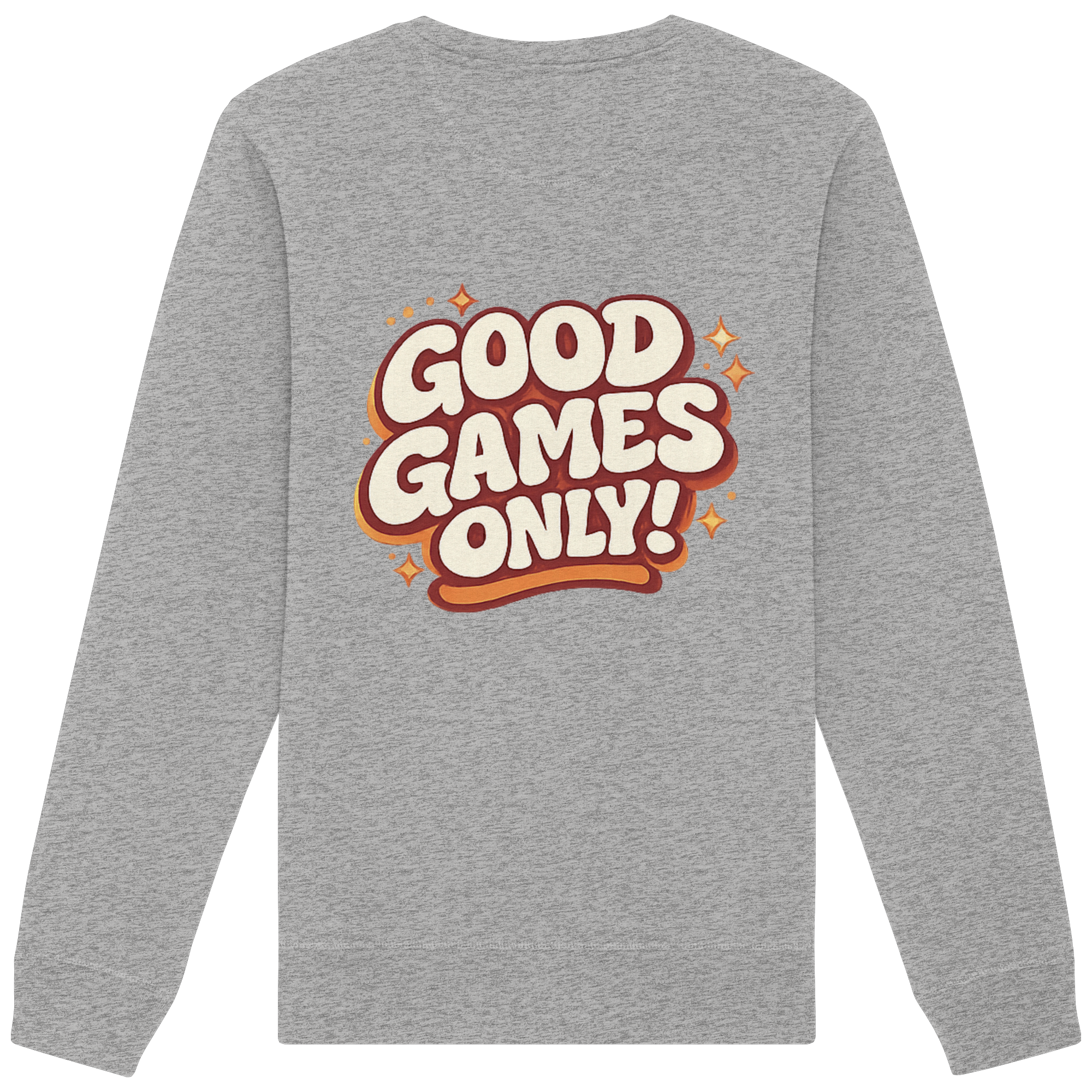 Good Games Only - Organic Basic Unisex Sweatshirt