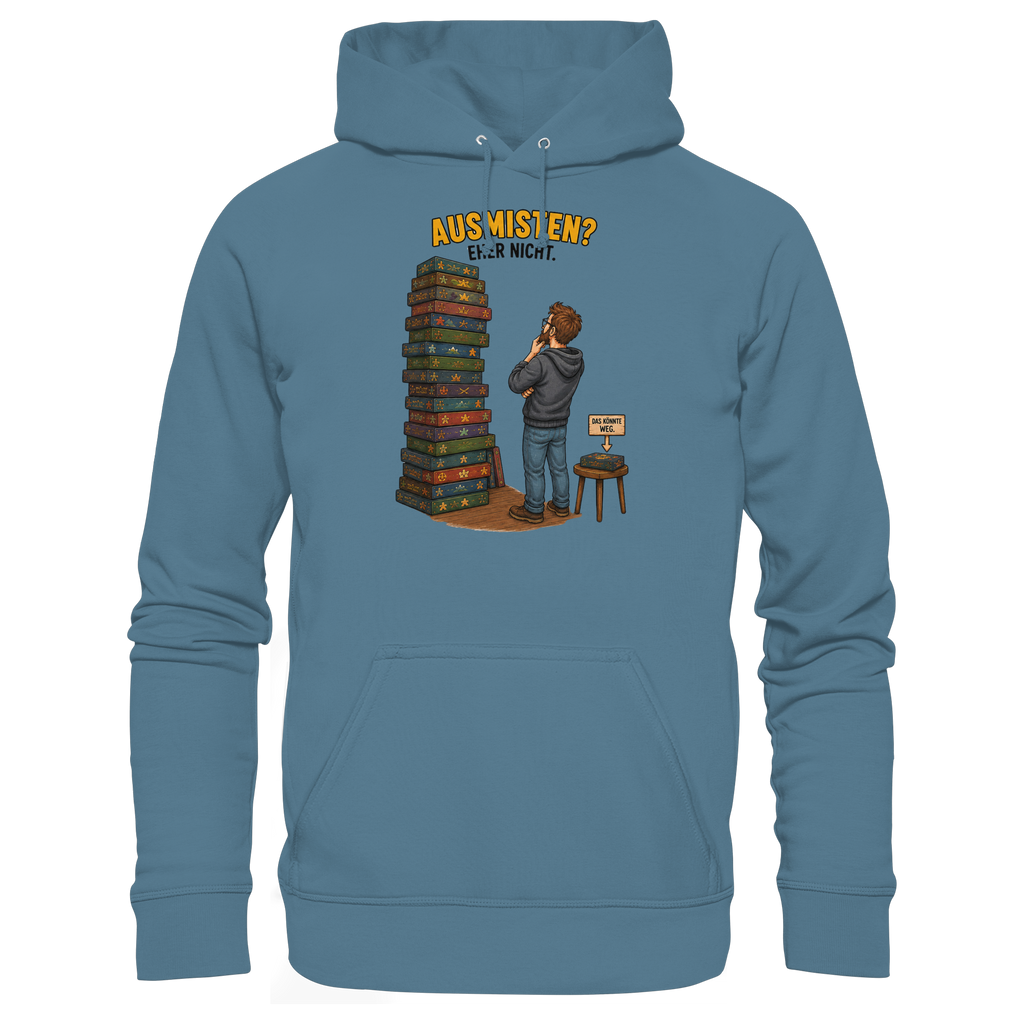 Ausmisten? Eher nicht. - Basic Unisex Hoodie