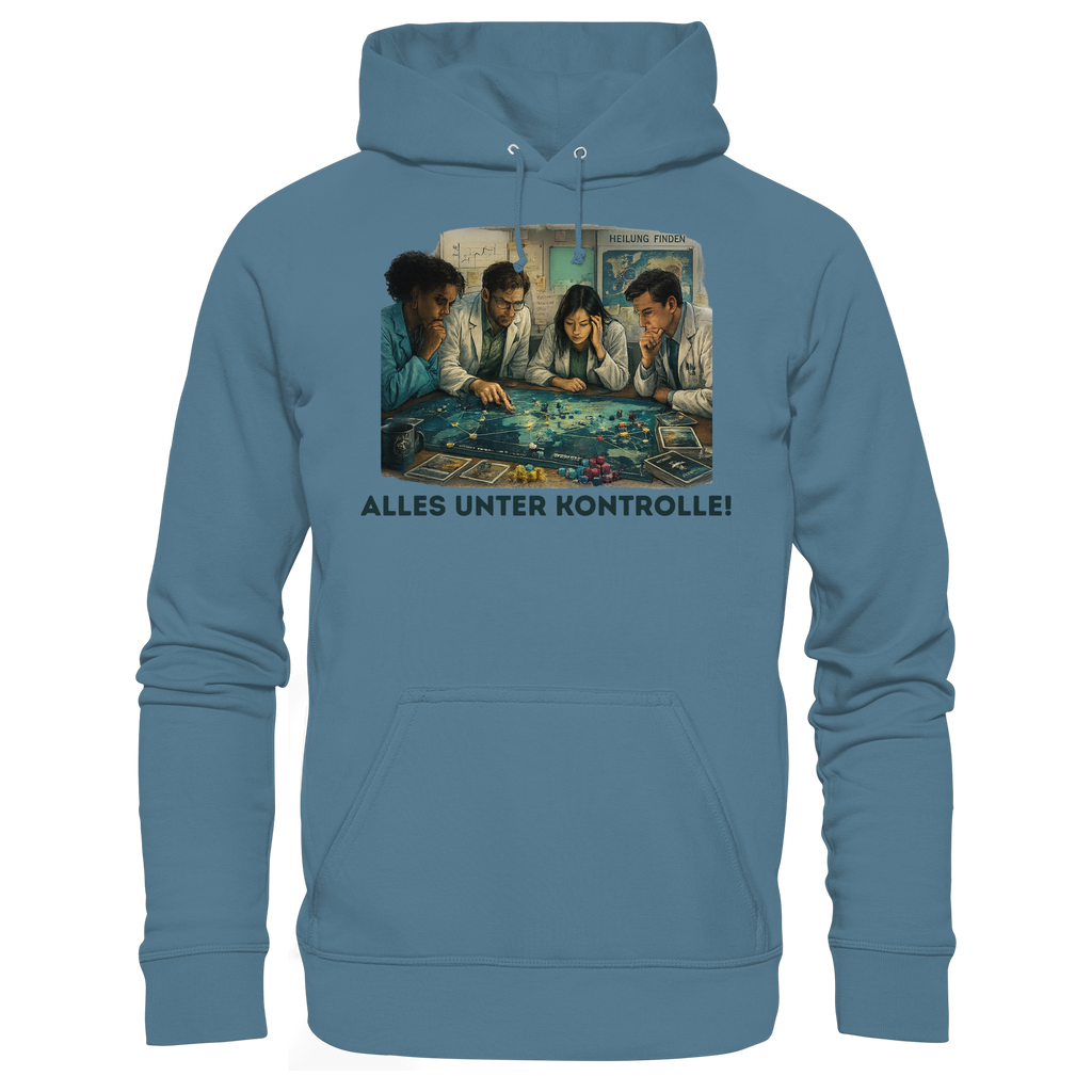 Alles unter Kontrolle - Basic Unisex Hoodie