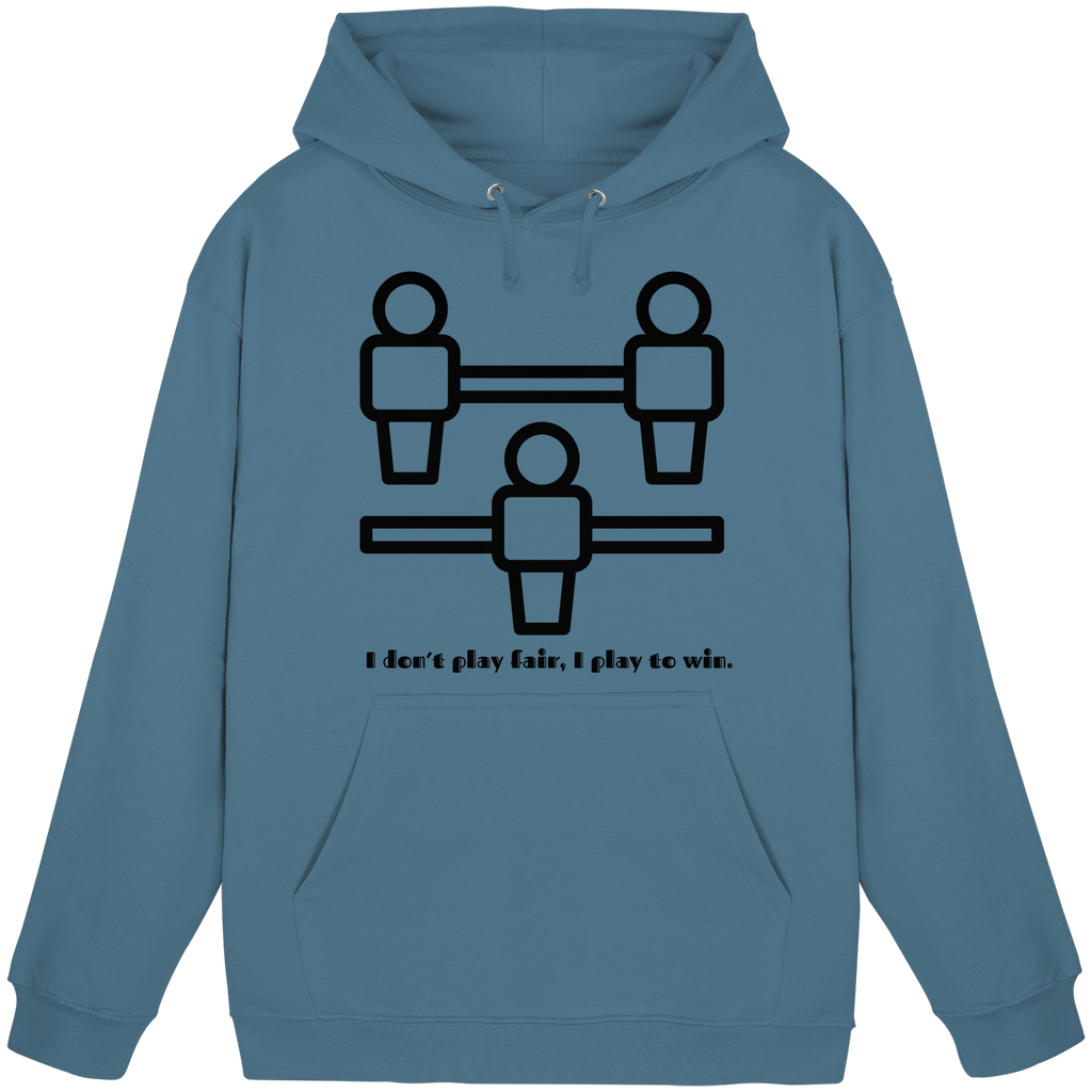I Don't Play Fair, I Play to Win - Basic Unisex Hoodie