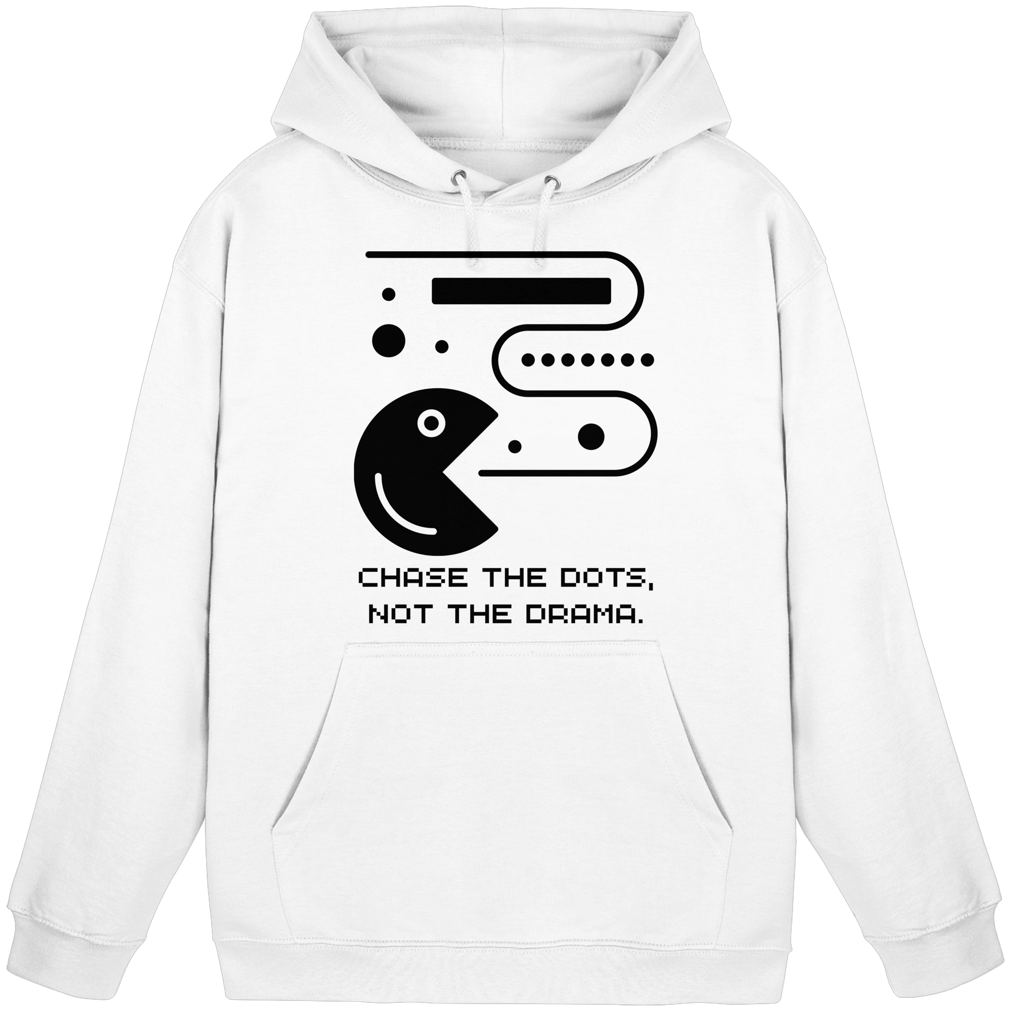 Chase the Dots, Not the Drama - Basic Unisex Hoodie