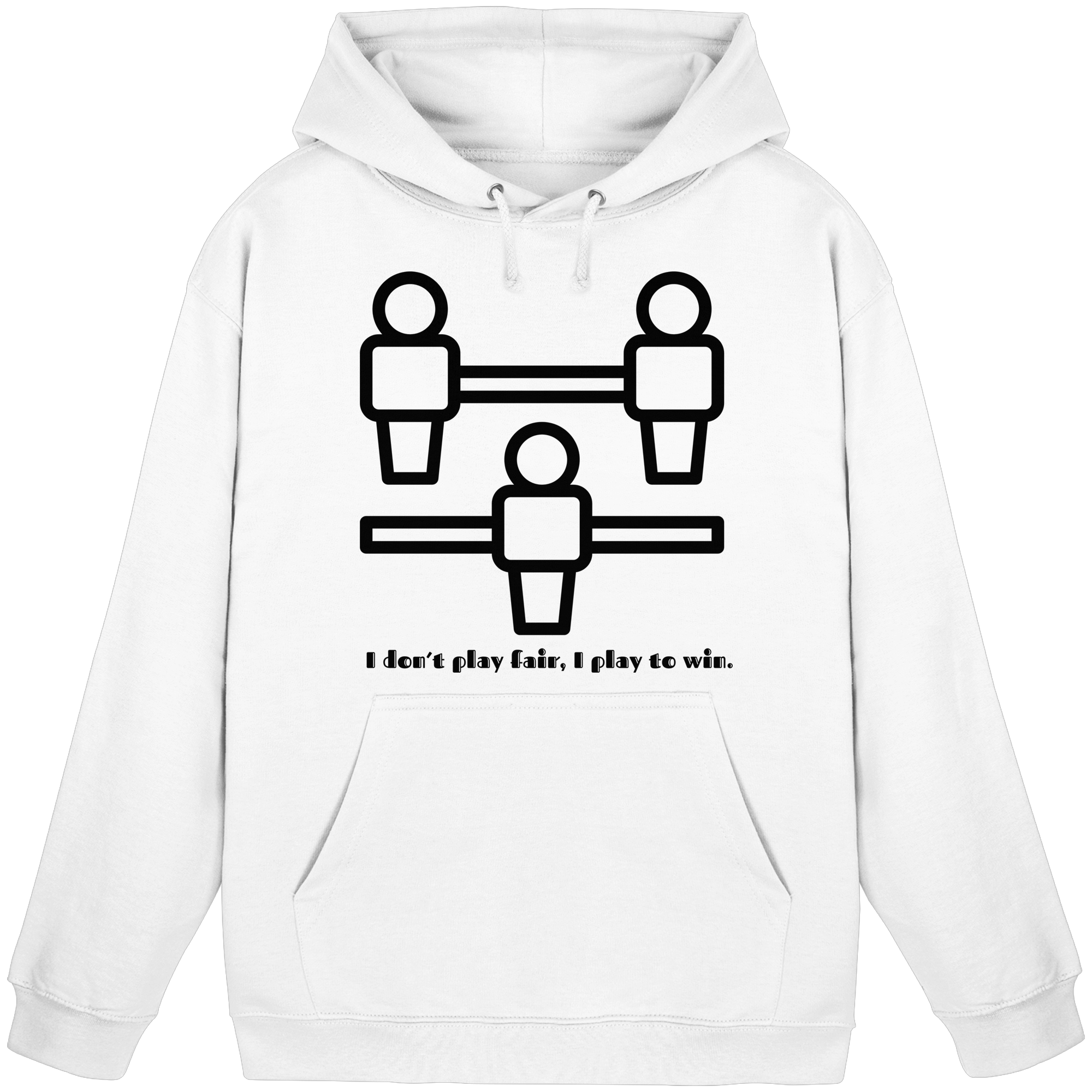 I Don't Play Fair, I Play to Win - Basic Unisex Hoodie