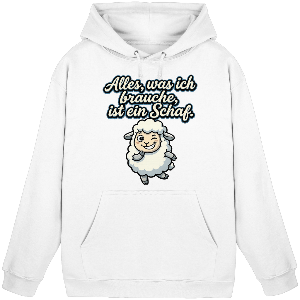 Alles, was ich brauche, ist ein Schaf!  - Basic Unisex Hoodie
