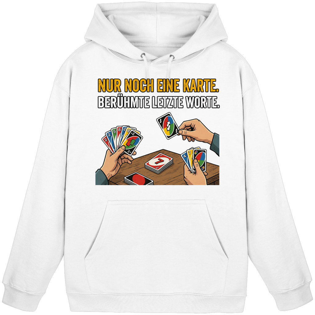 Nur noch eine Karte! - Basic Unisex Hoodie