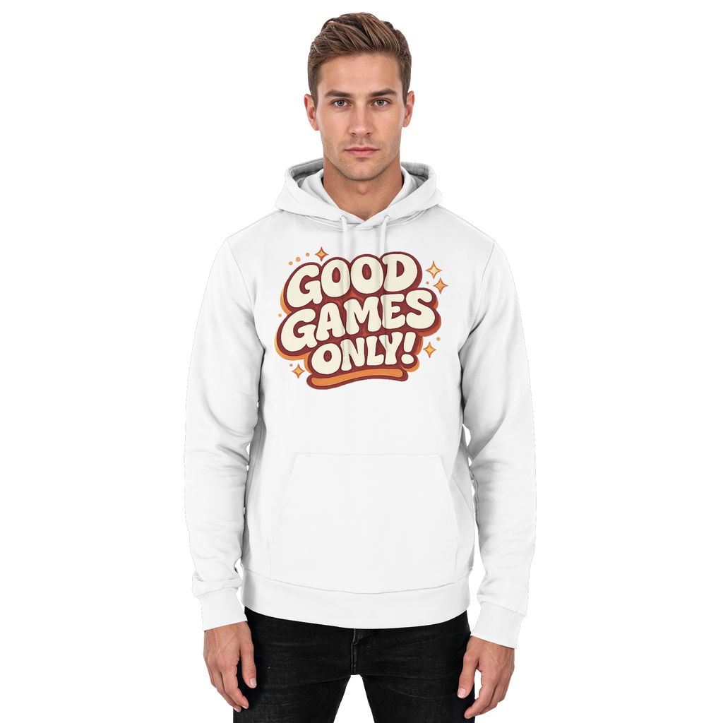 Good Games Only! - Basic Unisex Hoodie
