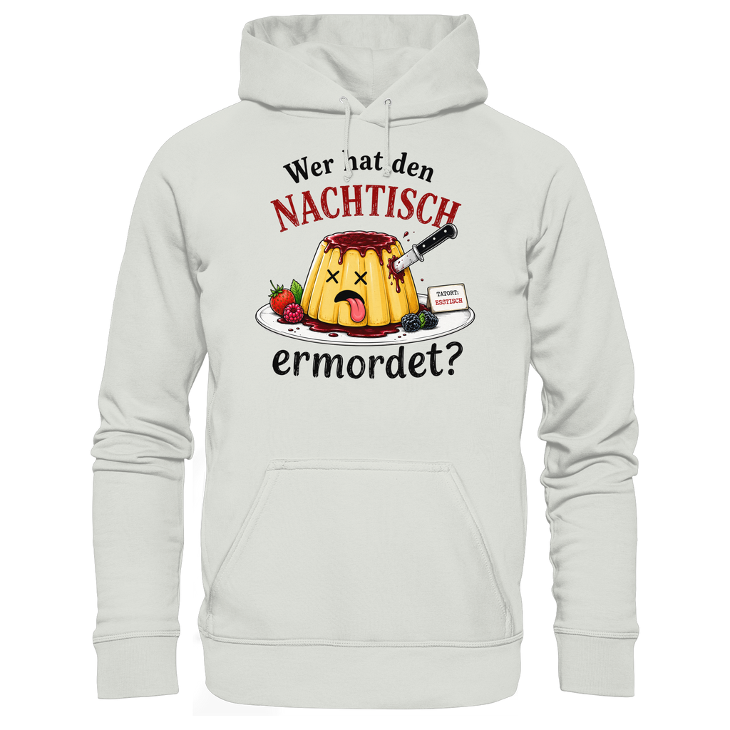 Wer hat den Nachtisch ermordet? - Basic Unisex Hoodie