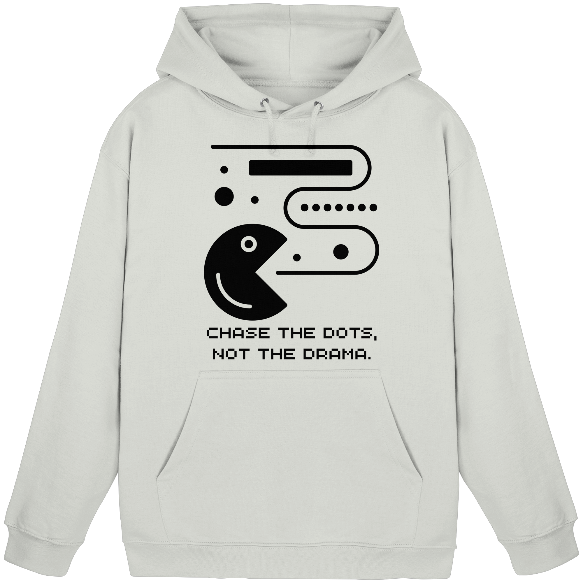 Chase the Dots, Not the Drama - Basic Unisex Hoodie