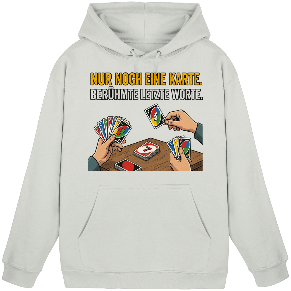 Nur noch eine Karte! - Basic Unisex Hoodie