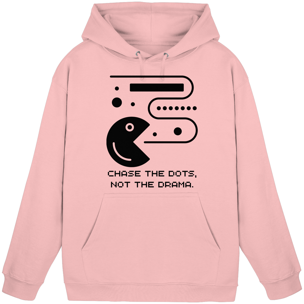 Chase the Dots, Not the Drama - Basic Unisex Hoodie