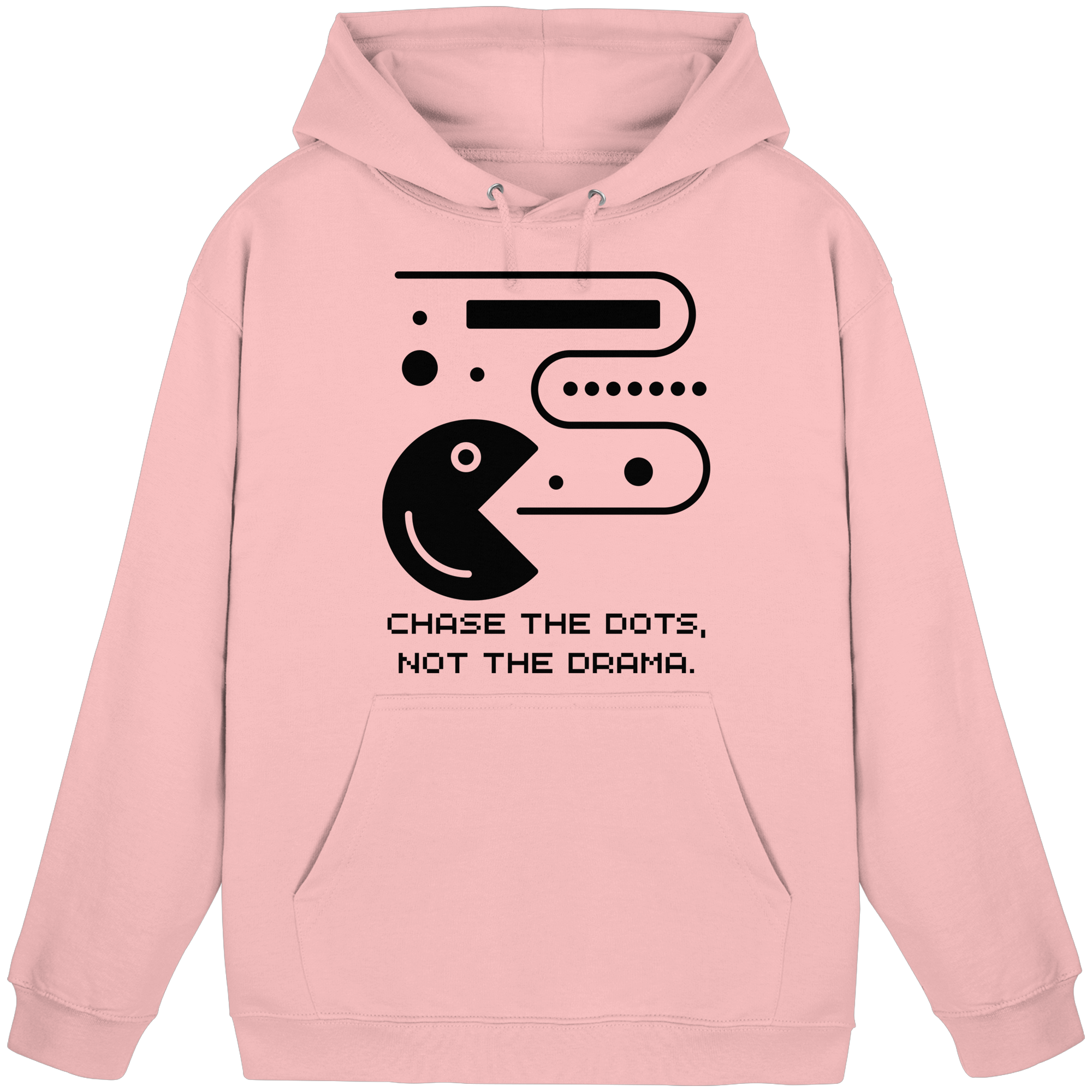 Chase the Dots, Not the Drama - Basic Unisex Hoodie