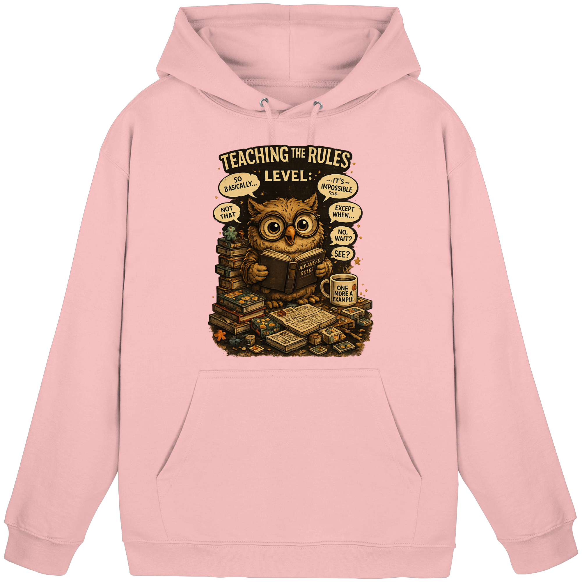Teaching The Rules - Basic Unisex Hoodie