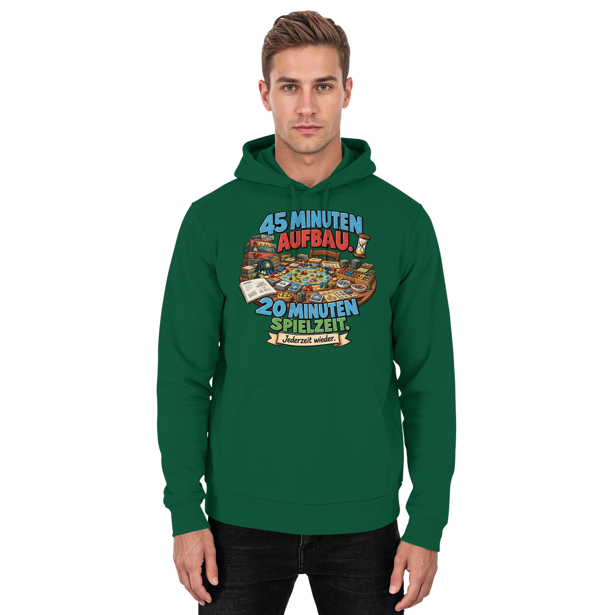 45 Minuten Aufbau. 20 Minuten Spielzeit. - Basic Unisex Hoodie