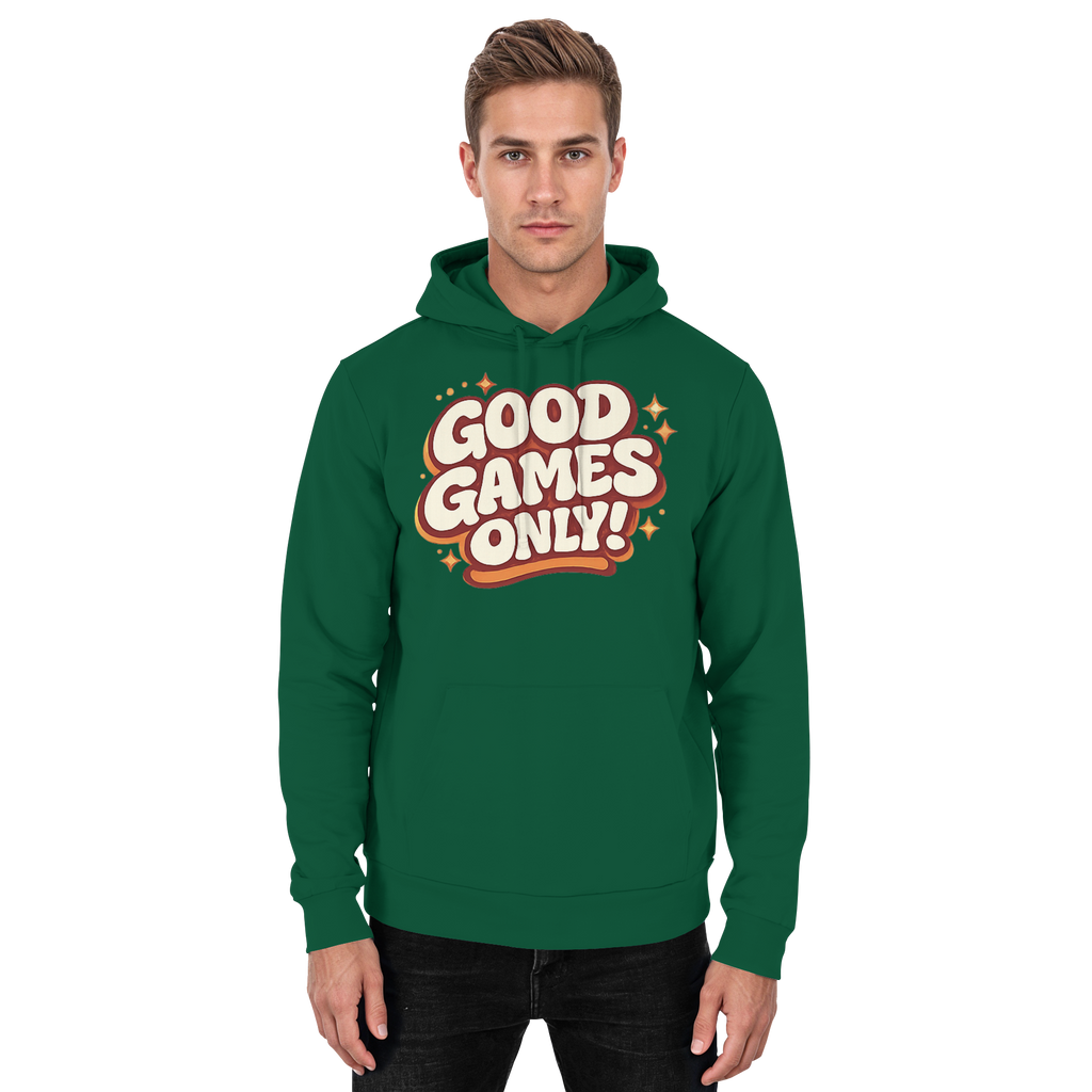 Good Games Only! - Basic Unisex Hoodie