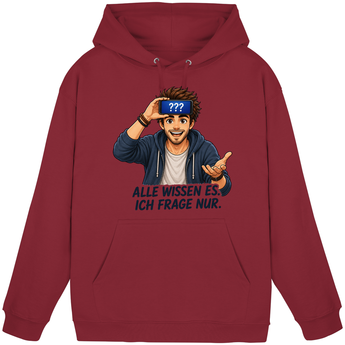Alle wissen es. Ich frage nur. - Basic Unisex Hoodie