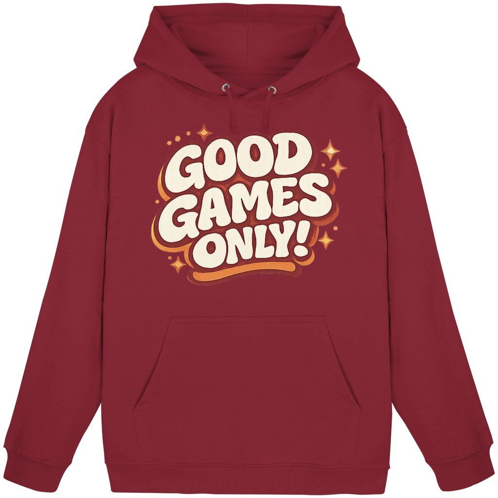 Good Games Only! - Basic Unisex Hoodie