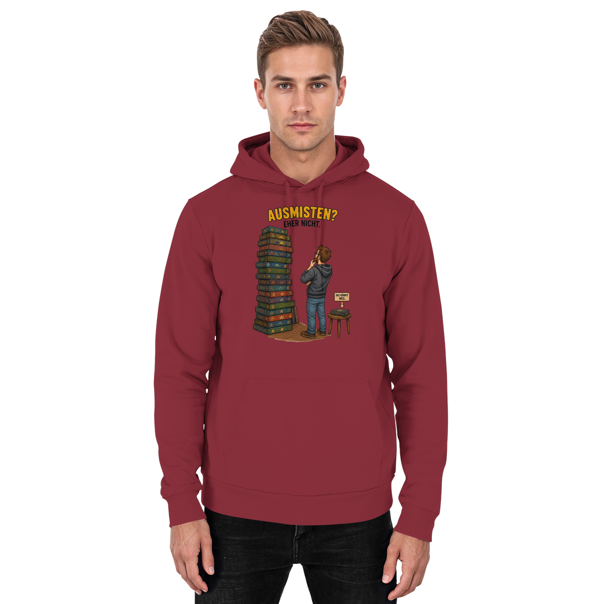 Ausmisten? Eher nicht. - Basic Unisex Hoodie