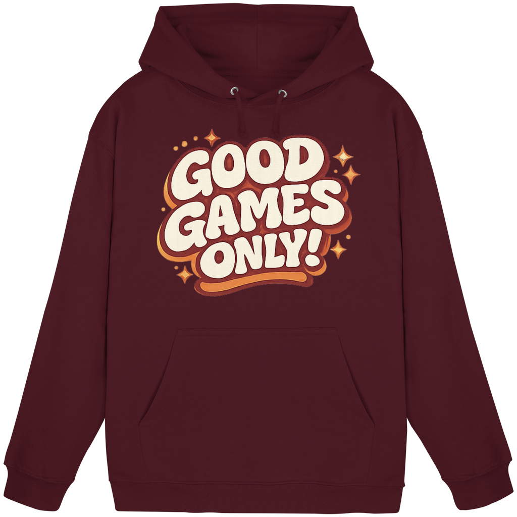 Good Games Only! - Basic Unisex Hoodie