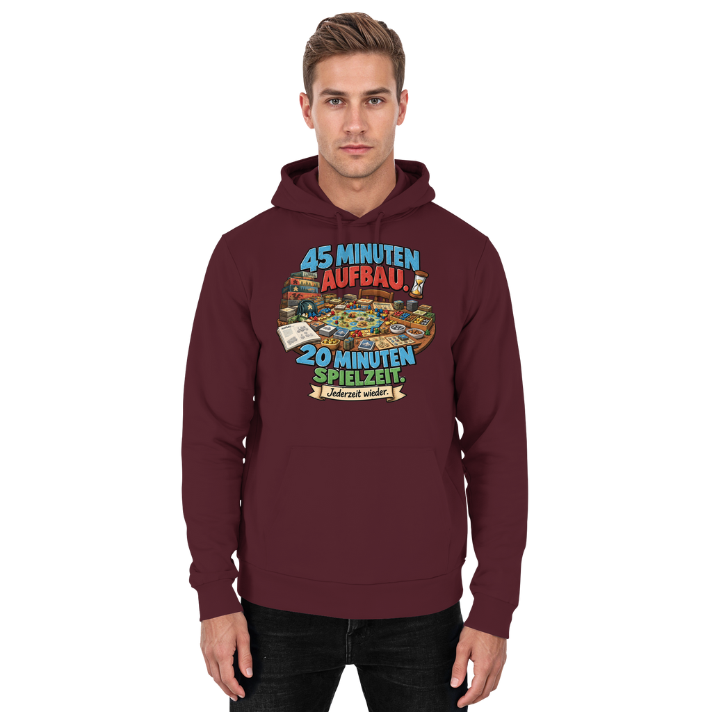 45 Minuten Aufbau. 20 Minuten Spielzeit. - Basic Unisex Hoodie