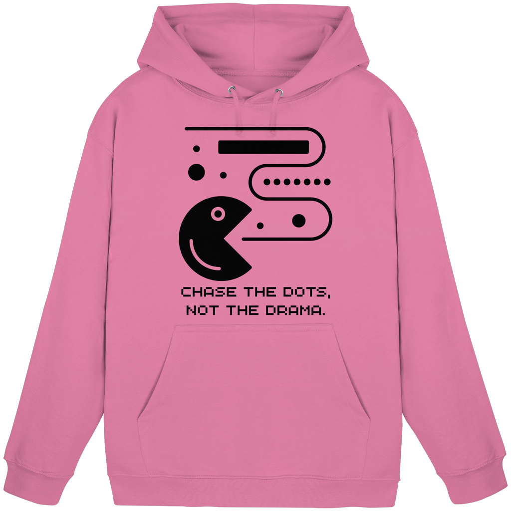 Chase the Dots, Not the Drama - Basic Unisex Hoodie