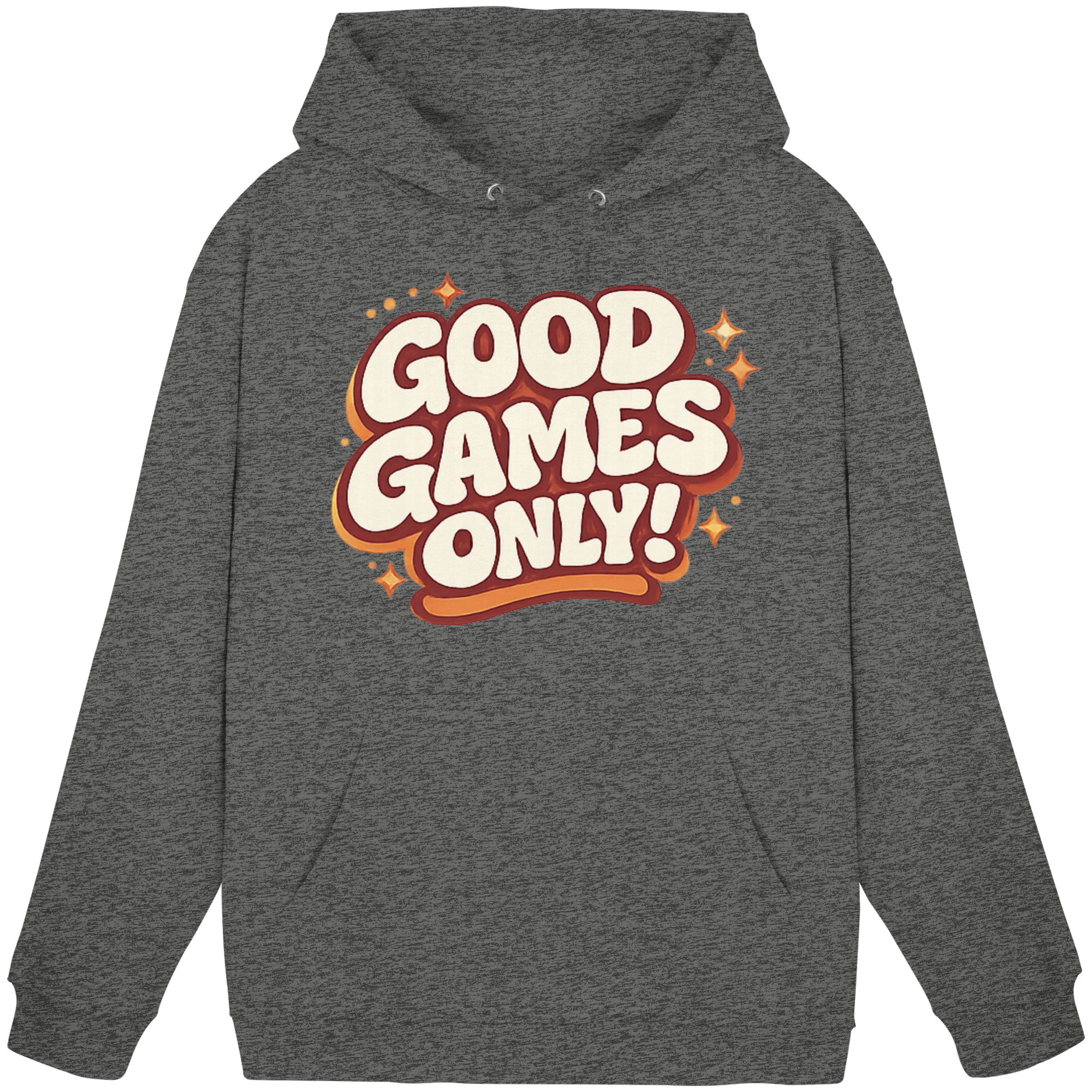 Good Games Only! - Basic Unisex Hoodie