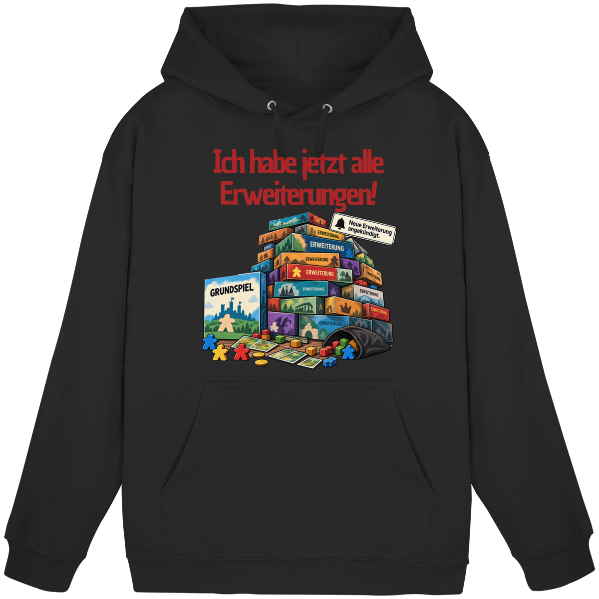 Ich hab jetzt alle Erweiterungen - Basic Unisex Hoodie