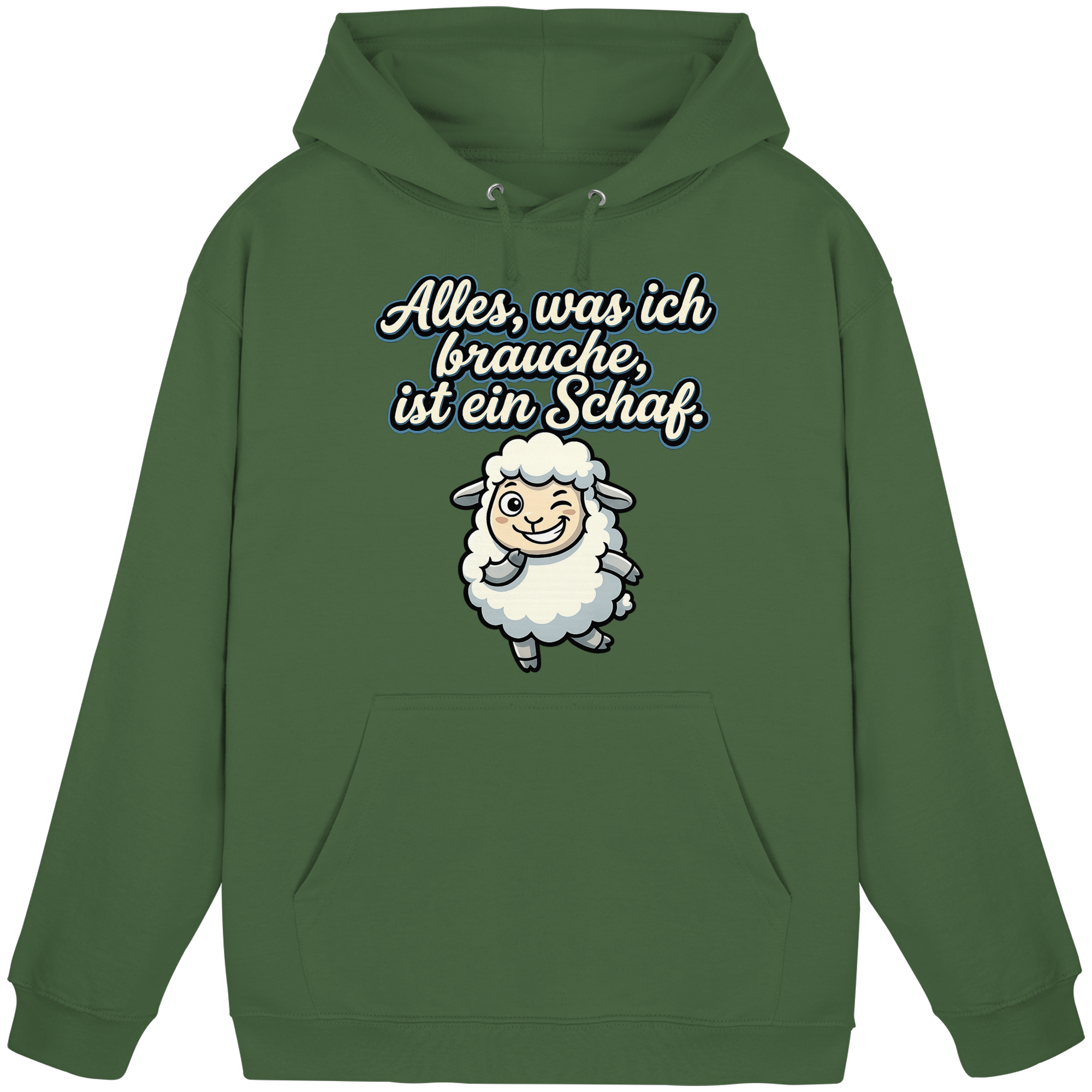 Alles, was ich brauche, ist ein Schaf!  - Basic Unisex Hoodie