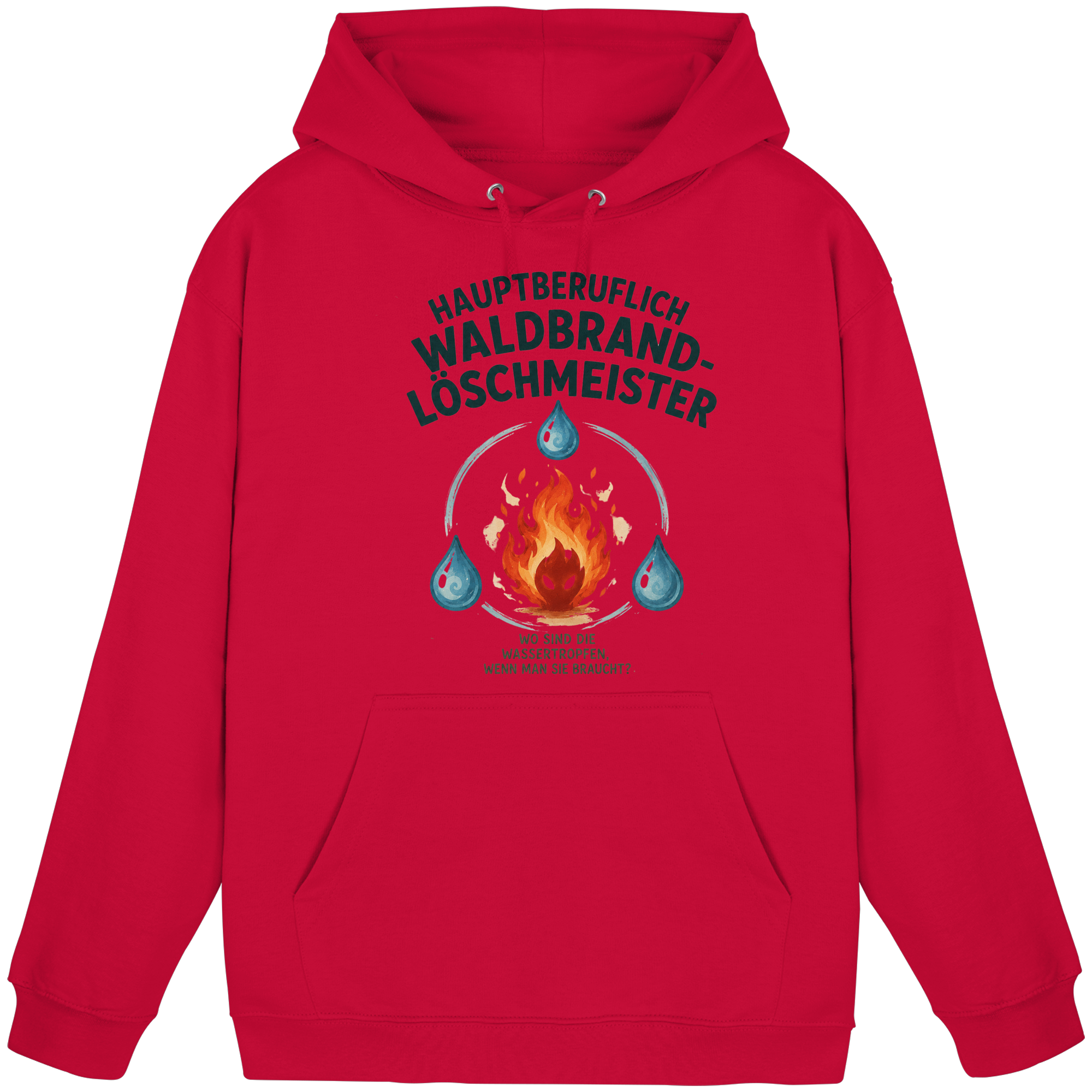 Waldbrand-Löschmeister - Basic Unisex Hoodie